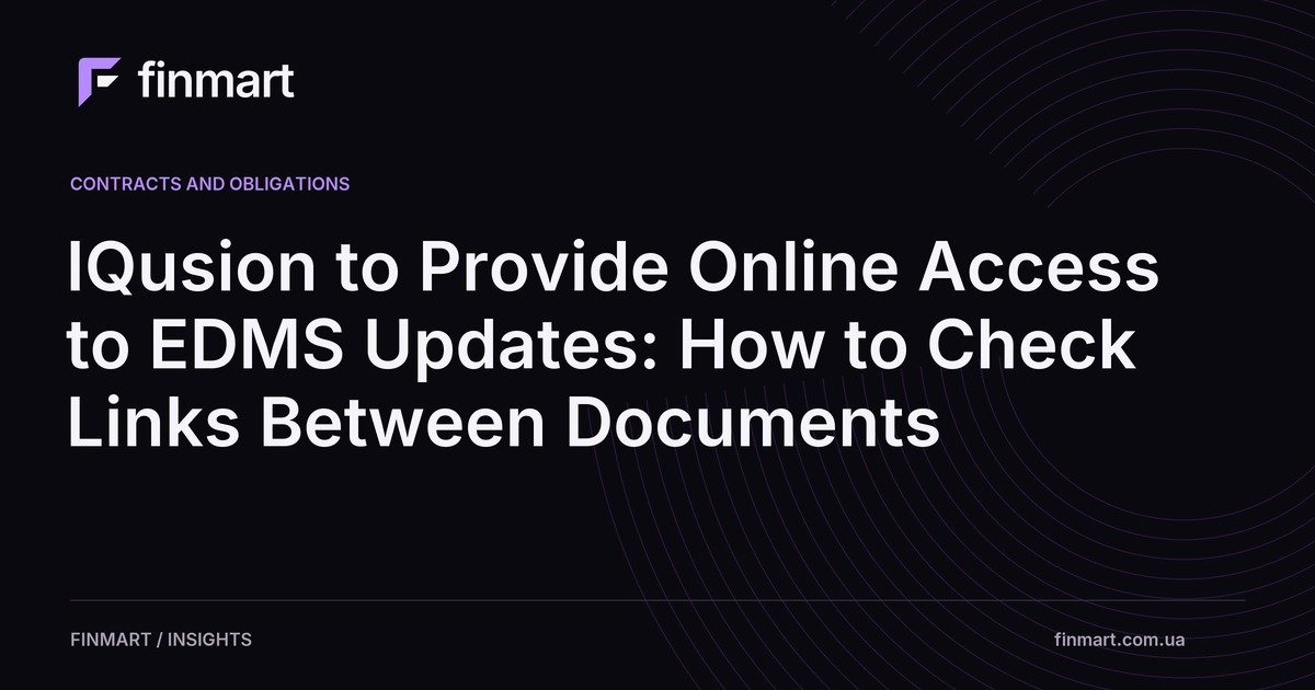 IQusion to Provide Online Access to EDMS Updates: How to Check Links Between Documents